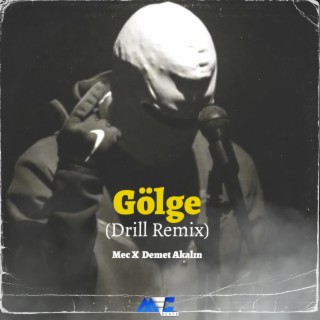 Gölge (Drill Remix)