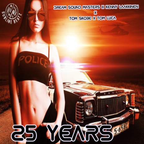 25 Years (Extended Version) ft. Kenny Laakkinen, Tom Skobe & Tom Luca | Boomplay Music