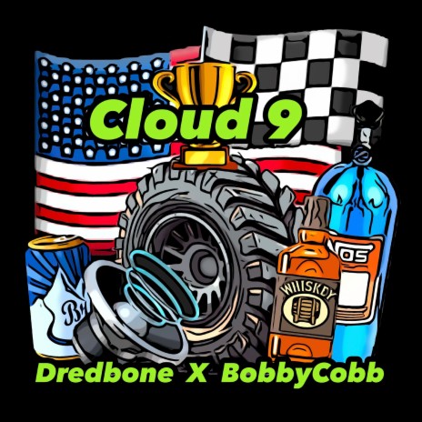 Cloud 9 ft. Bobby Cobb | Boomplay Music