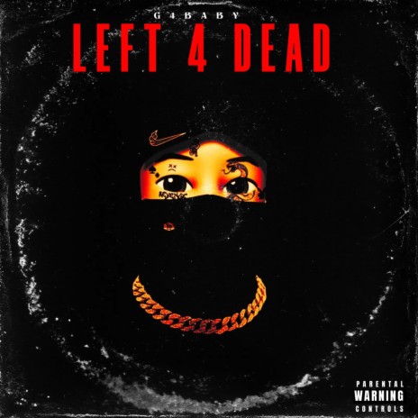 LEFT 4 DEAD | Boomplay Music