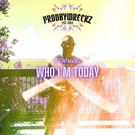 Who I'm Today | Boomplay Music
