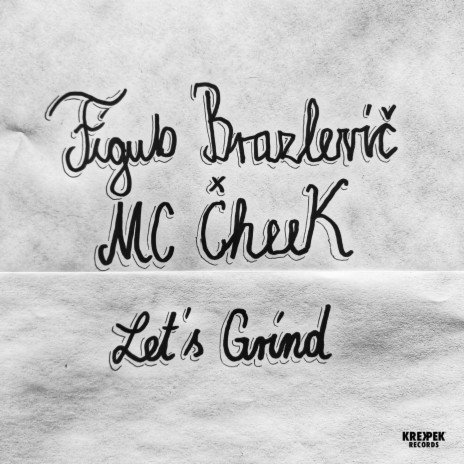 Let's Grind (feat. MC Cheek) | Boomplay Music