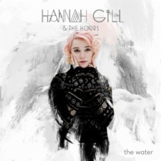 Hannah Gill & the Hours