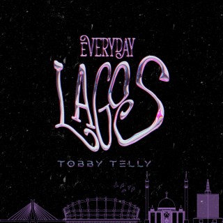 Everyday Lagos lyrics | Boomplay Music