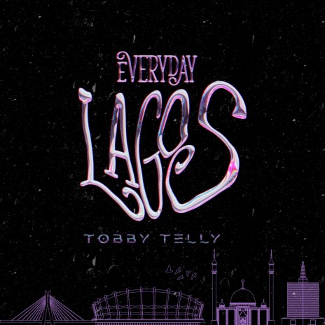 Everyday Lagos | Boomplay Music
