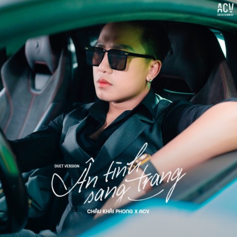 Ân Tình Sang Trang (Duet Version) ft. ACV | Boomplay Music