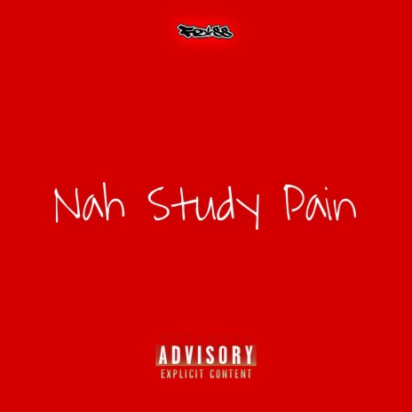 Nah Study Pain | Boomplay Music