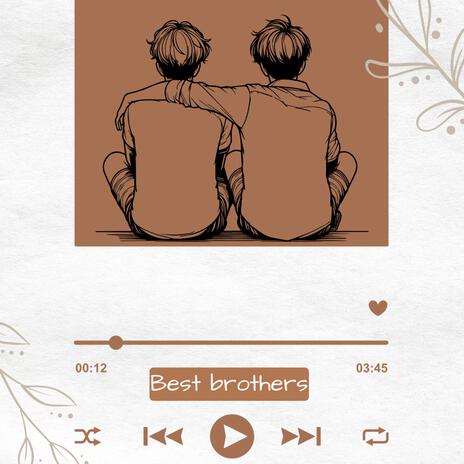 Best Brothers | Boomplay Music