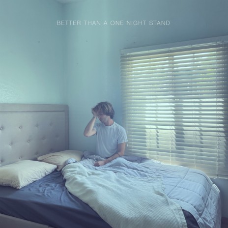 Better Than a One Night Stand | Boomplay Music