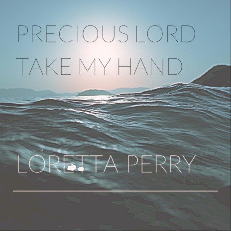 Precious Lord | Boomplay Music