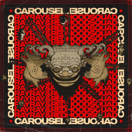 Carousel ft. Red Hood Squad | Boomplay Music