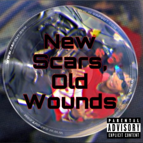 New Scars, Old Wounds | Boomplay Music