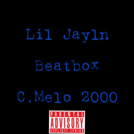 Beatbox (Remix) ft. Lil Jayln