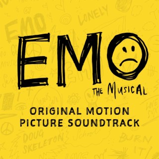 Emo The Musical: Original Motion Picture Soundtrack