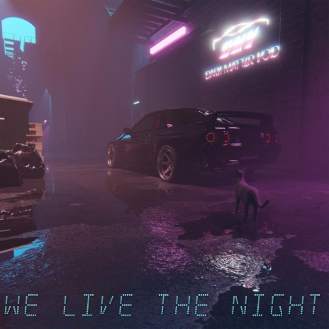 We Live the Night