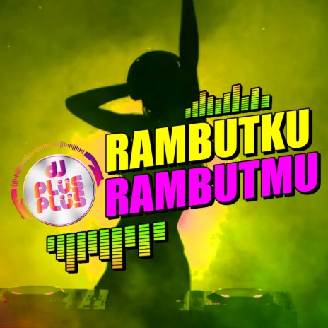 Rambutku Rambutmu | Boomplay Music