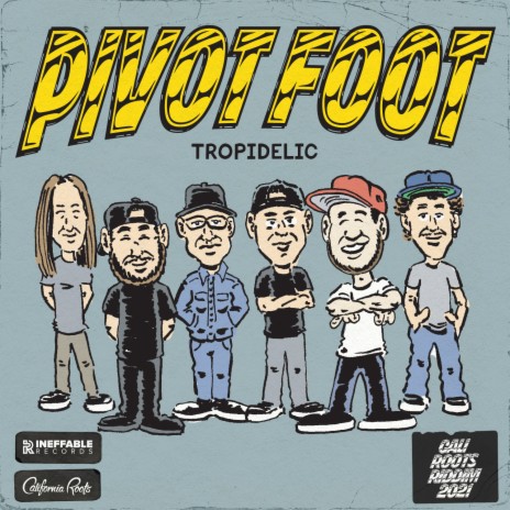 Pivot Foot ft. Collie Buddz