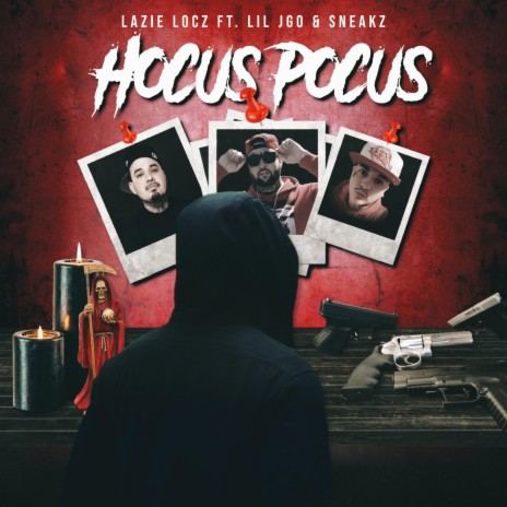 Hocus Pocus ft. Lil Jgo & Sneakz | Boomplay Music