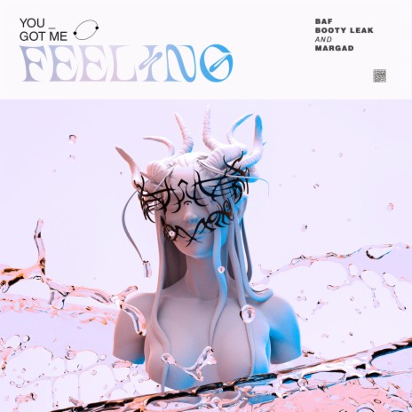 You Got Me Feeling ft. BOOTY LEAK & Margad | Boomplay Music