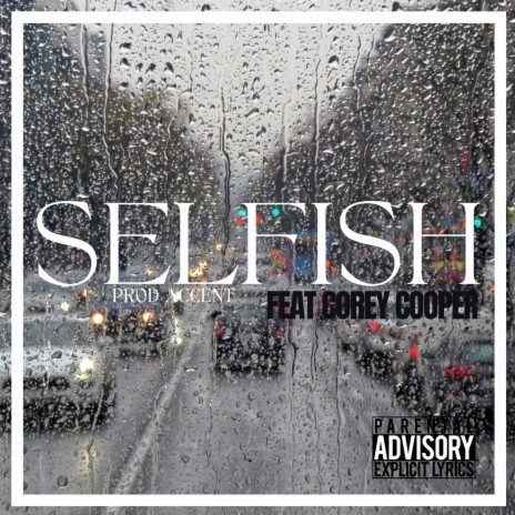 Selfish ft. Corey Cooper