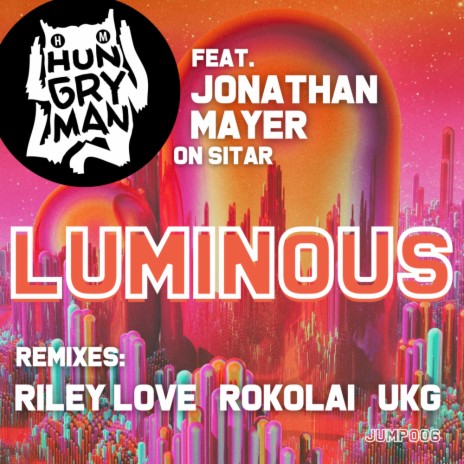 LUMINOUS (UKG Mix) ft. Jonathan Mayer | Boomplay Music