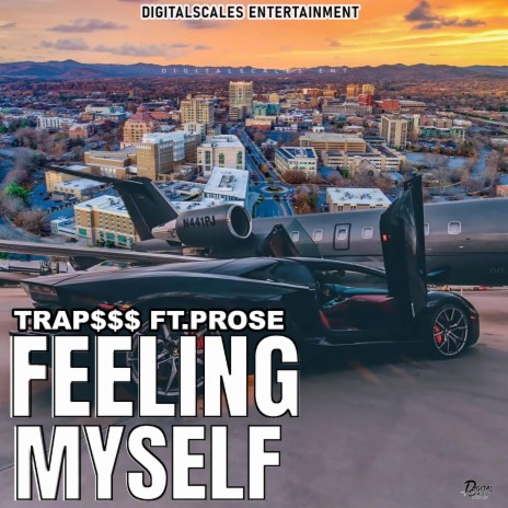 Feeling Myself ft. Prose | Boomplay Music