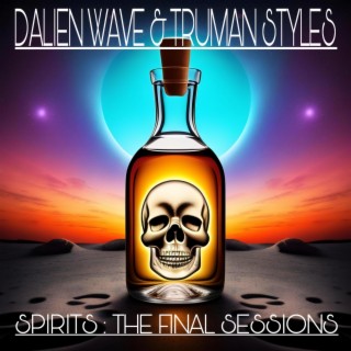 Spirits : The Final Sessions