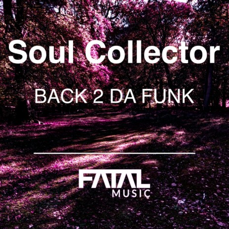 Back 2 Da Funk | Boomplay Music