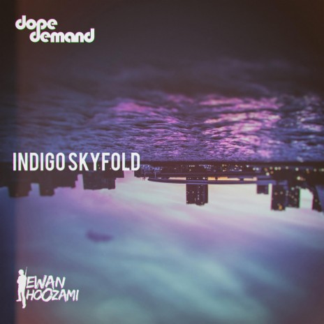 Indigo Skyfold ft. Ewan Hoozami
