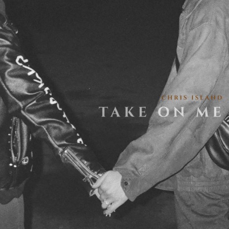 Take on Me | Boomplay Music