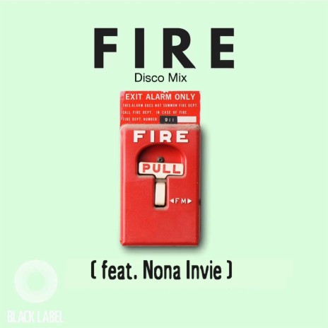 Fire (Disco Mix) | Boomplay Music