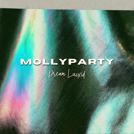 MollyParty | Boomplay Music