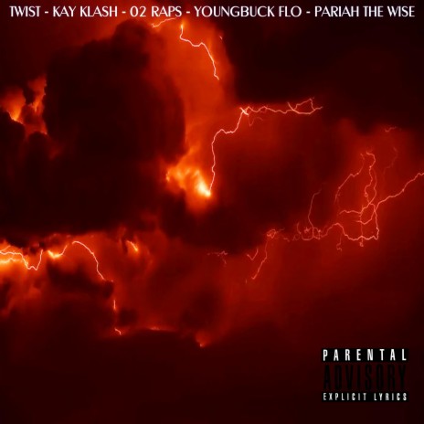 The Storm ft. Kay Klash, 02raps, Youngbuck & Pariah The Wise | Boomplay Music