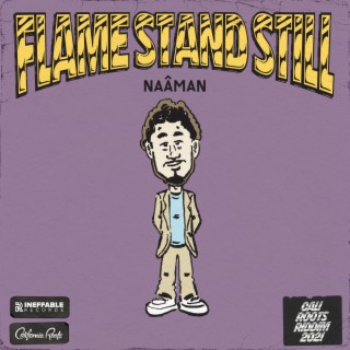 Flame Stand Still