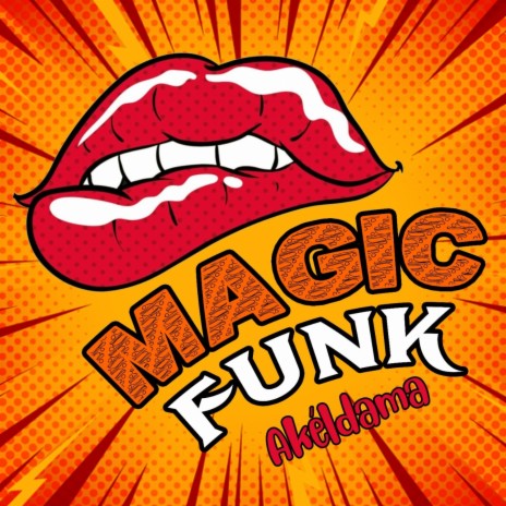 MAGIC FUNK ft. Dafawuer | Boomplay Music