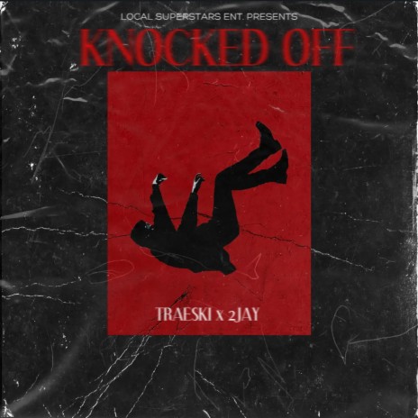 Knocked OFF ft. 2Jay | Boomplay Music