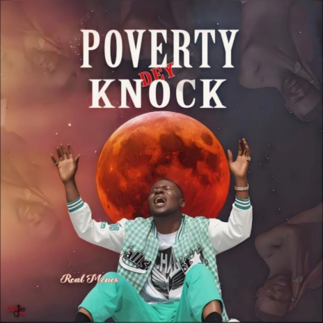 Poverty Dey Knock | Boomplay Music