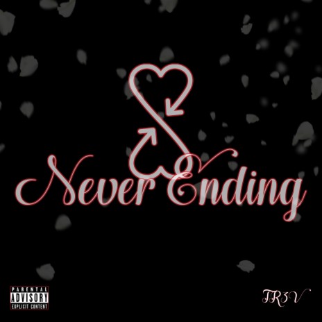 Never Ending | Boomplay Music