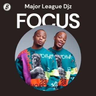 Focus: Major League Djz