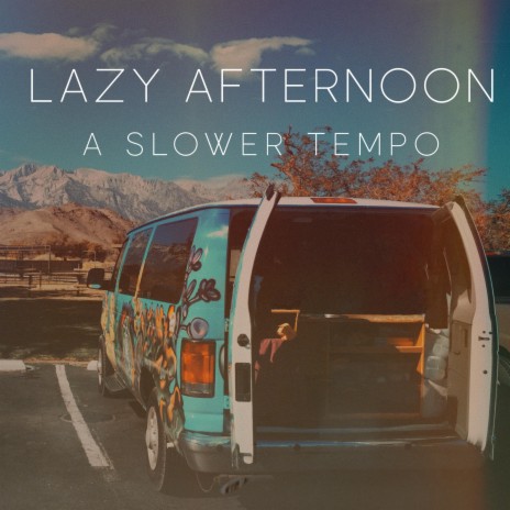 Lazy Afternoon | Boomplay Music
