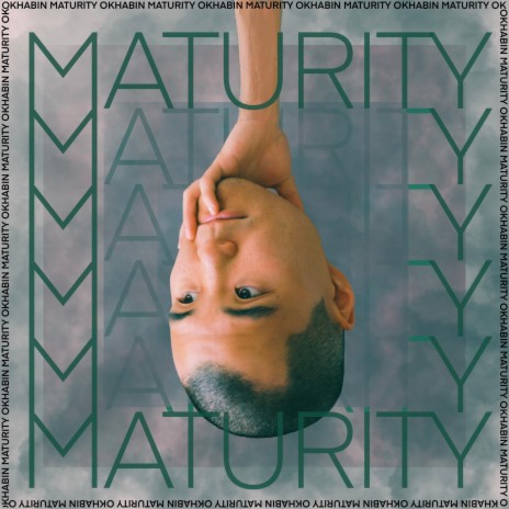 Maturity | Boomplay Music