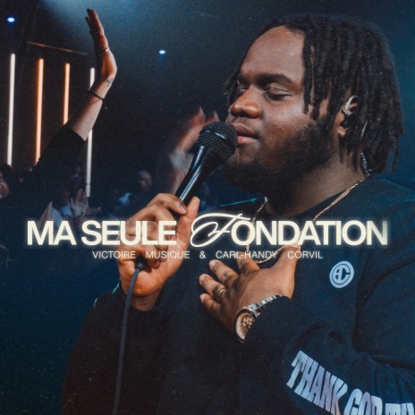 Ma Seule Fondation ft. Carl Handy Corvil | Boomplay Music