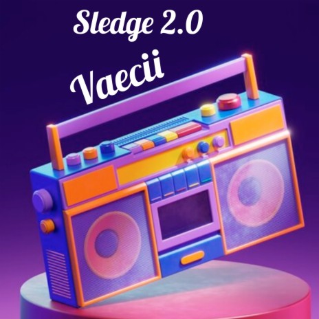 Sledge 2.0 | Boomplay Music