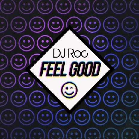 Feel Good | Boomplay Music