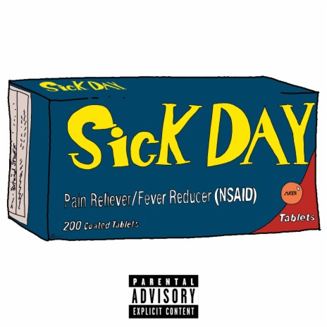 Sick Day | Boomplay Music