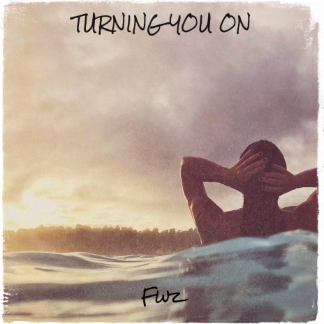 Turning You On | Boomplay Music