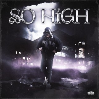 SO HIGH lyrics | Boomplay Music