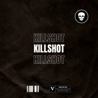Killshot | Boomplay Music