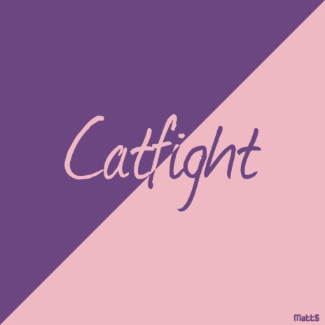 Catfight | Boomplay Music