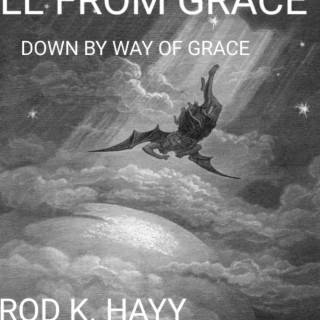 DOWN BY WAY OF GRACE lyrics | Boomplay Music